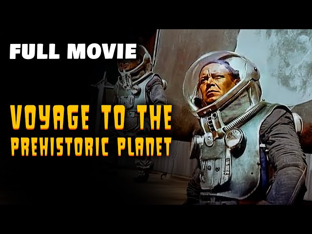 VOYAGE TO THE PREHISTORIC PLANET | Full Length FREE Science Fiction Movie | English
