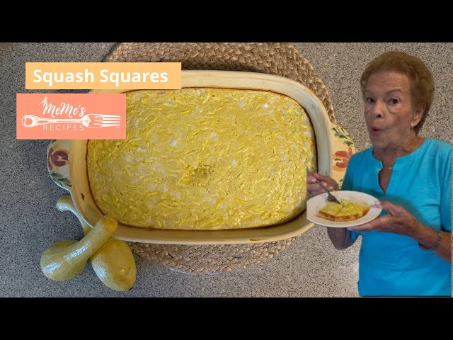 MeMe’s Recipes | Squash Squares
