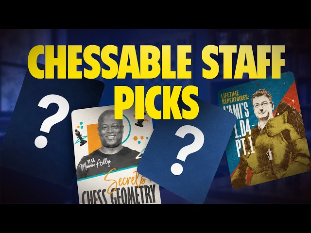 Chessable Staff Reveal Their Favorite Courses!