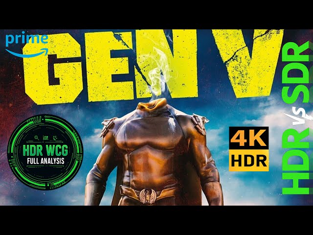 HDR DV WCG ATMOS ANALYSIS ( Gen V Amazon Prime ) 4K UHD REVIEW vs SDR 100nits #TRUE_DIFFERENCE
