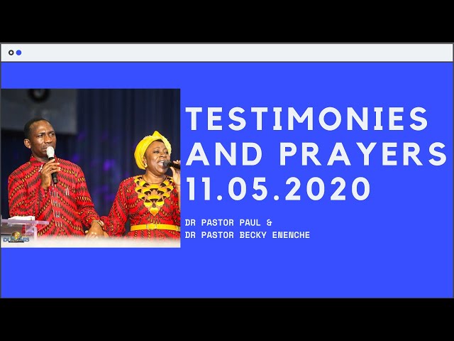 TESTIMONIES AND PRAYERS 11.05.2020 |DR PASTOR PAUL ENENCHE