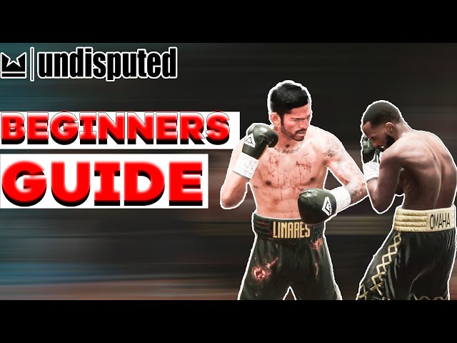 Beginners Guide: How To Get Better At Undisputed Boxing Game... (EASY TUTORIAL)