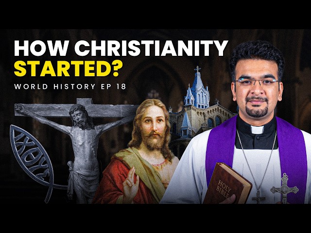 How a Small Jewish Movement Became the World’s Largest Religion | Christianity | World History EP 18