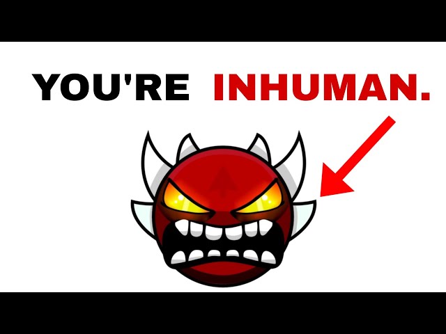 What Your GD Hardest Says About You (Extreme Demon Sequel)