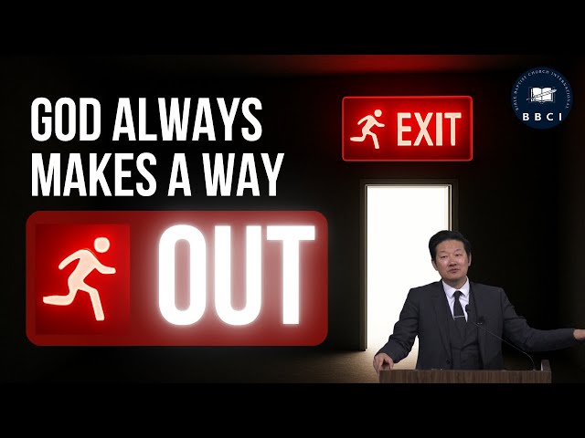 God Always Makes A Way Out | Pastor Jae Joo