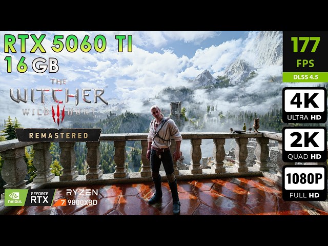 The Witcher 3 Remastered | Max Settings | DLSS4.5 + PT + MFG | RTX 5060 Ti 16GB | R7 9800X3D