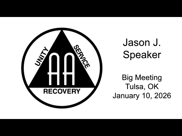 Jason J   - AA Speaker -  1 10 26