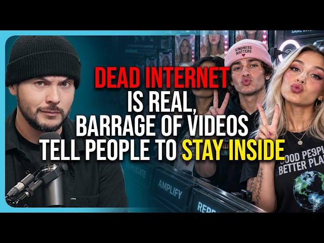 Dead Internet Theory Is REAL, Barrage of Videos Tell People To STAY INSIDE
