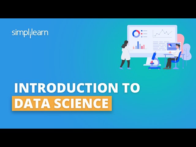 Data Science 101 | Data Science Explained | Data Science For Beginners | Data Science | Simplilearn