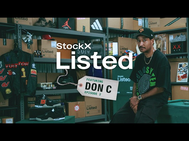 Don C’s Rare Ye x Nike Air Max, Louis Vuitton & Recruiting LeBron | LISTED EP. 2