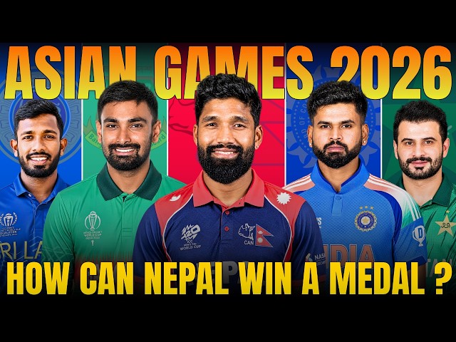Asian Games 2026 Cricket: Nepal’s Medal Mission || The Cricket Nerd