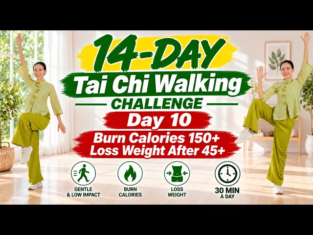 30-Min Tai Chi Walking Workout 🔥 Support Weight Loss & Improve Balance After 50 | Challenge Day 10