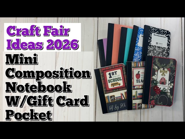 Craft Fair Prepping Year-round! Mini Composition Book w/ Gift Card Pocket | Craft Fair Ideas 2026