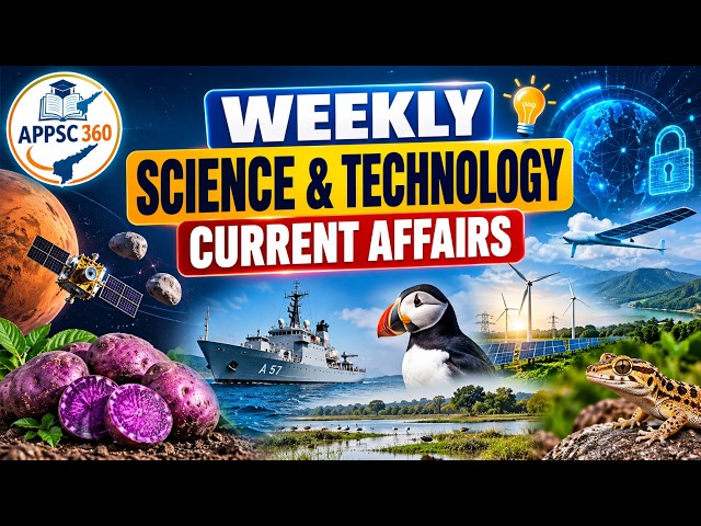 Science and Technology weekly current affairs #appscgroup2 #currentaffairs #appsc_preparation 