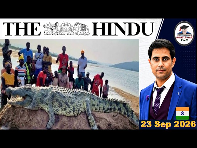 The Hindu Analysis | 23 Sep 2026 | The Hindu Editorial Analysis | The Hindu Newspaper | PIB News