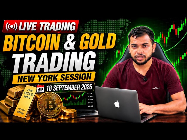 🔴 LIVE Crypto, Forex & Gold | Order Block & Smart Money Concepts | 18 Sep 2026