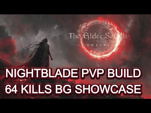 ESO PVP NIGHTBLADE BUILD - 64 KILLS BATTLEGROUND SHOWCASE