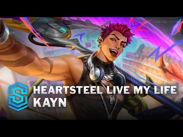 HEARTSTEEL Live My Life Kayn Skin Spotlight - League of Legends