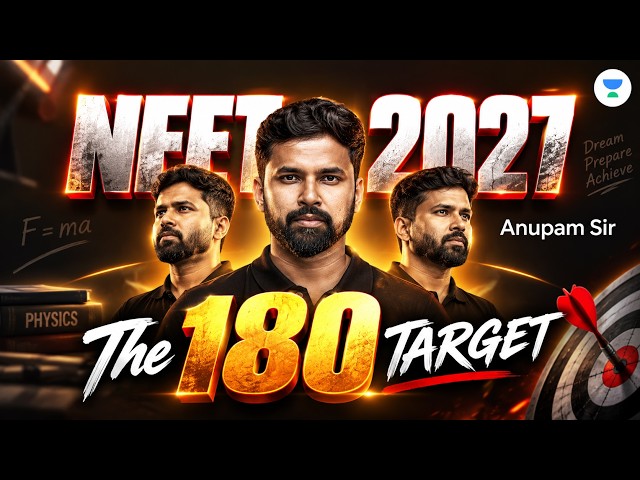 NEET 2027 🎯 The Ultimate 180/180 Mission Begins! | A New Physics Revolution | Anupam Sir