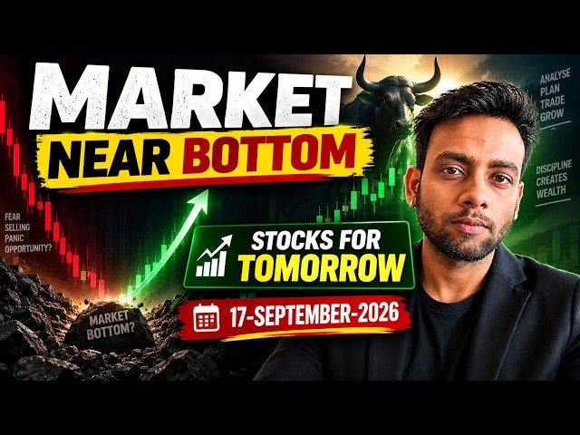 NIFTY Near Bottom ? | Best Stocks Prediction for Tomorrow | 17 Sept 2026
