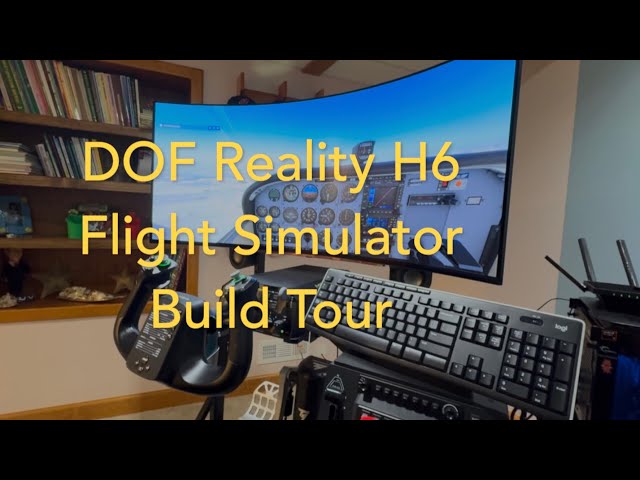 DOF Reality H6 Flight Simulator - Build Tour