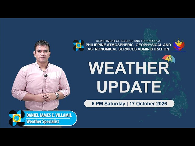 Public Weather Forecast issued at 5:00 PM | October 17, 2026 - Saturday