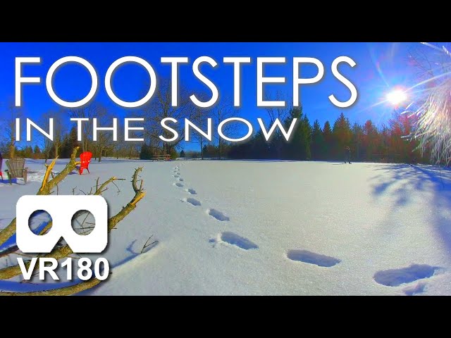 Footsteps In The Snow: A 9-Minute Escape To January in Canada in Virtual Reality / VR180