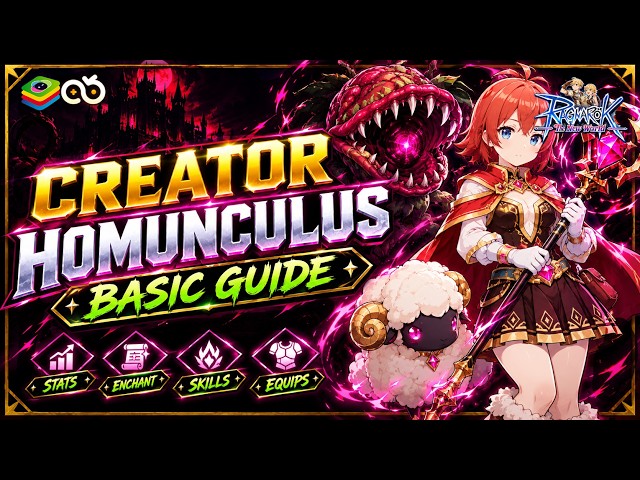 Ragnarok: The New World - Alchemist/Creator Homunculus Ultimate Guide! | Summoner!