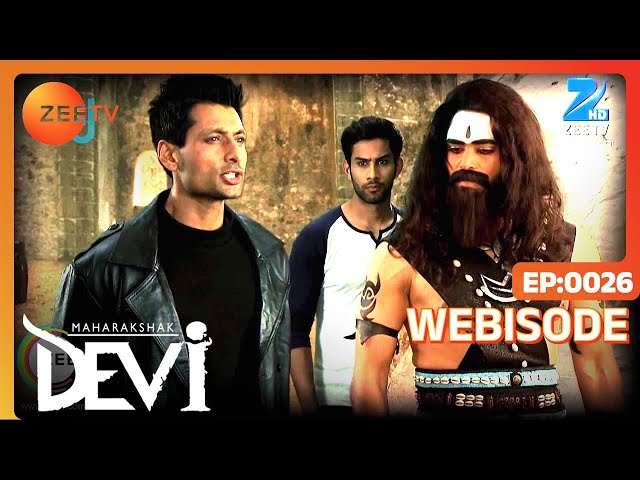 Maharakshak Devi - Hindi TV Serial - Webisode - 26 - Umang Jain, Rohit Bakshi, Indraneil - Zee TV