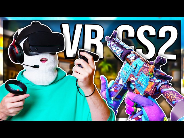VIRTUAL REALITY CS2