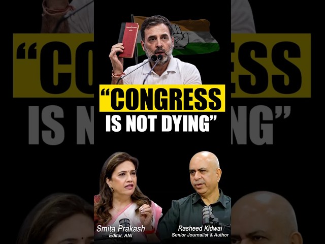 “Things Are Going to Get Better for Congress” Rasheed Kidwai