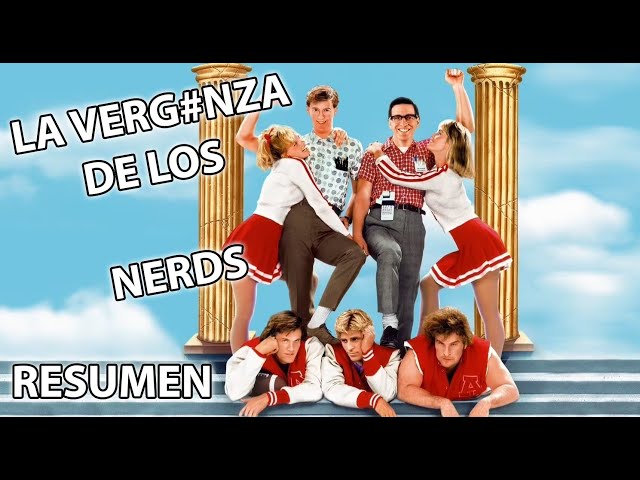 Revenge of the Nerds - Summary -