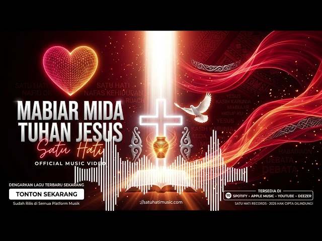 Mabiar Mida Tuhan Jesus   Satu Hati Official Music Video
