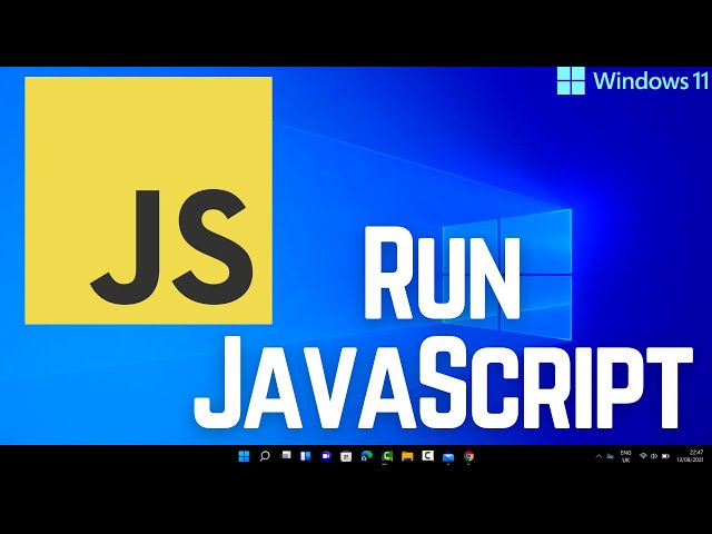 How to Install JavaScript on Windows 11 / Windows 10