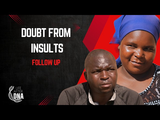 HER INSULT SPARKED DOUBT FOLLOWUP: LIFE AFTER DNA SHOW