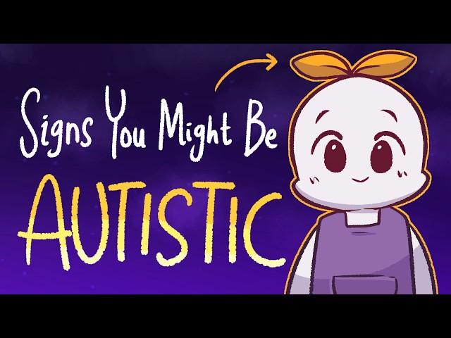 10 Signs You Might Be on the Autism Spectrum by Brian Cham