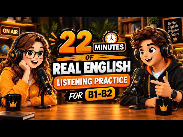 22 Minutes of Real English Listening Practice for B1-B2 | Improve Your English Just by Listening