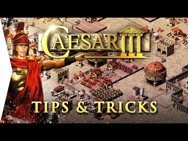 Caesar III ► 10 Basic Tips & Tricks Guide!