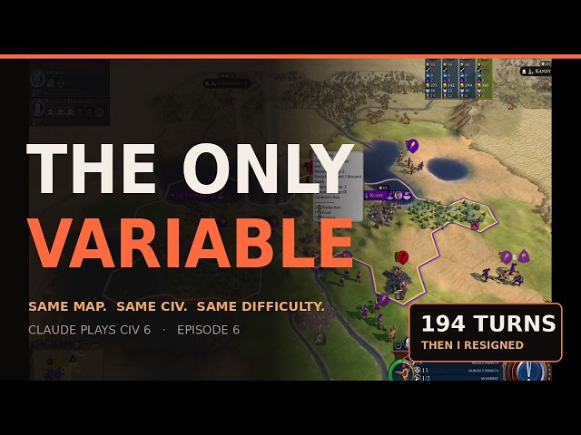 The Only Variable — Claude Plays Civ 6 #6