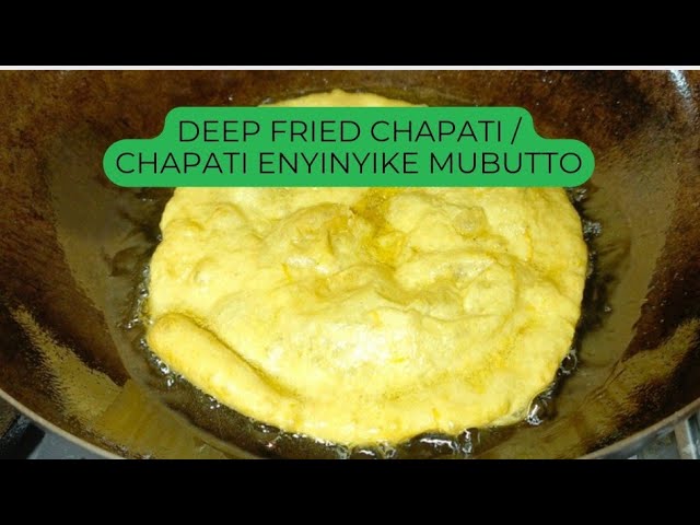 Yiga Okusiika Chapati Enyinyike Mu Butto | Deep Fried Chapatis | Soft Poori Puri - Street Snacks