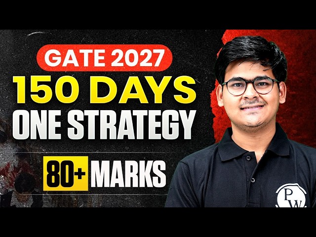 GATE 2027 Preparation Strategy | How to Score 80+ Marks in 150 Days