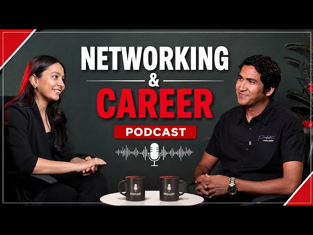Networking & Career: Skills, Jobs & The Real Journey