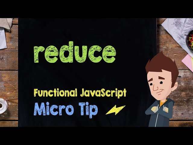 Reduce - Functional JavaScript - Supercharged