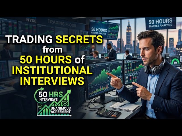 I Listened to 50 Hours of Institutional Trader Interviews — Here's What They All Agree On