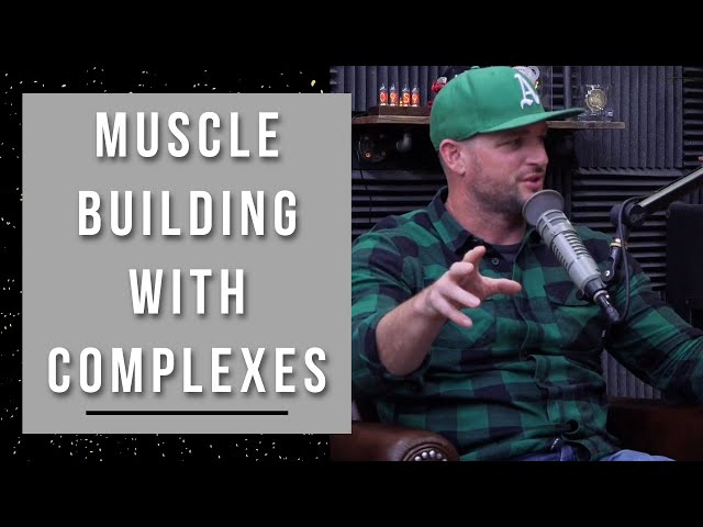 Using Complexes to Build Muscle