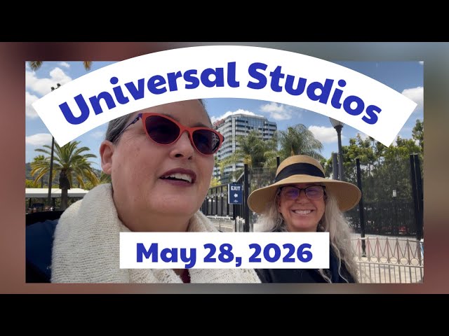 Universal Studios 5-28-2026