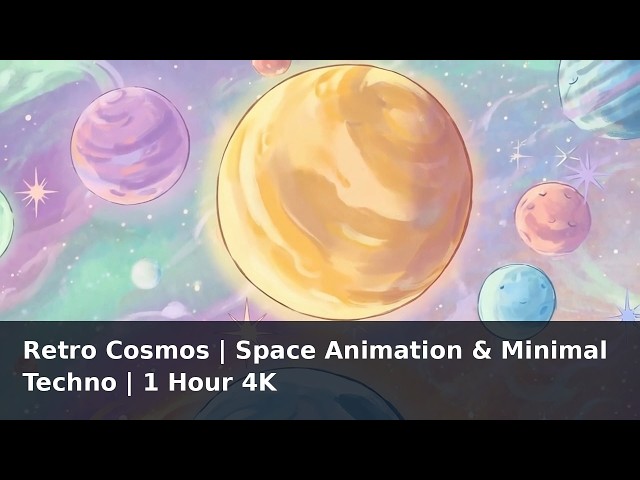 Retro Cosmos | Space Animation & Minimal Techno | 1 Hour 4K
