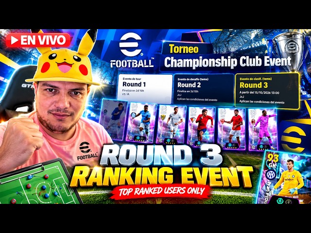 🔴 EN VIVO | ¡ROUN 3 TORNEO EN eFootball 2026! 🏆 CHAMPIONSHIP CLUB EVENT 🔥 ¿LLEGAREMOS? #efootball
