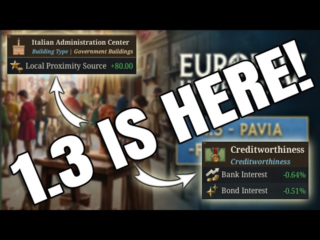 Here is EVERYTHING that you NEED to KNOW for EU5 Patch 1.3! Economy, Military and META Changes!