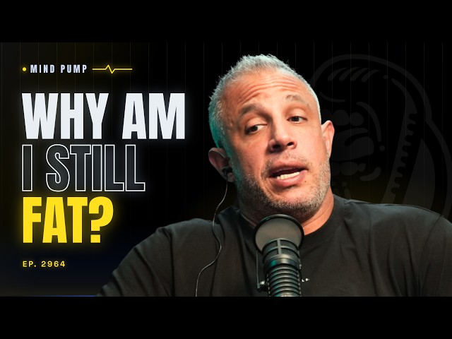 Why You're Still Fat Even Though You Work Out (The Honest Answer) | Mind Pump 2964
